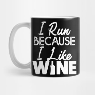 I Run Because I like Wine Gift Running Wine Lovers Gift Mug